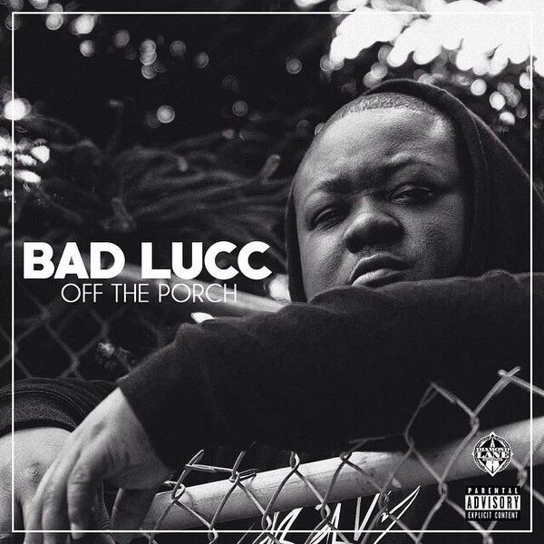 BAD LUCC RELEASES  ”OFF THE PORCH”